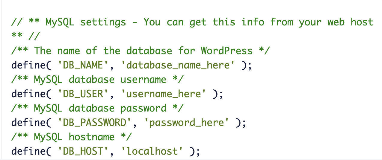 Make sure your WordPress Database Credentials are updated